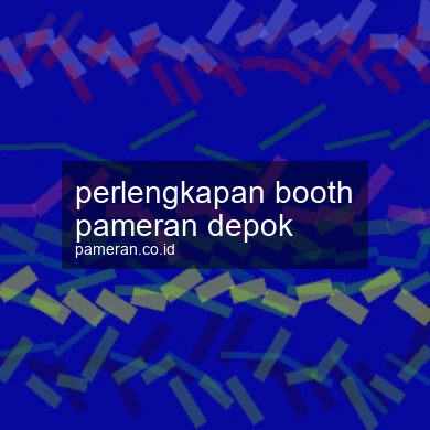 Perlengkapan Booth Pameran Depok