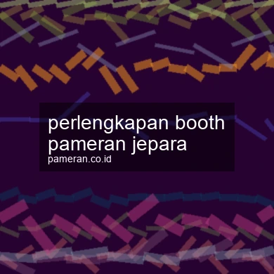 Perlengkapan Booth Pameran Jepara