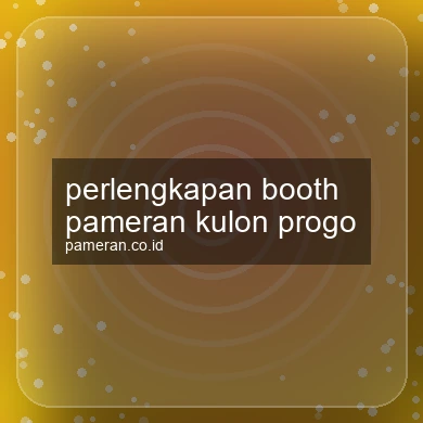 Perlengkapan Booth Pameran Kulon Progo