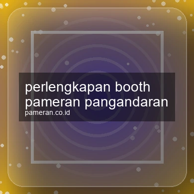 Perlengkapan Booth Pameran Pangandaran