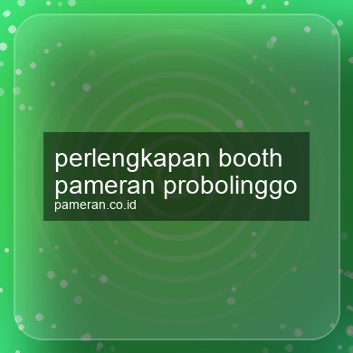 Perlengkapan Booth Pameran Probolinggo
