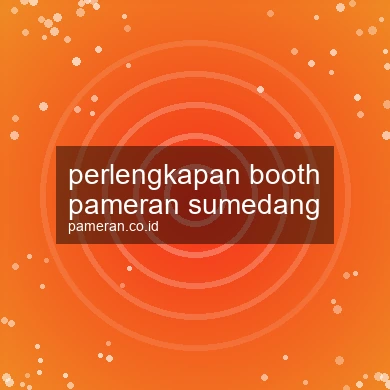 Perlengkapan Booth Pameran Sumedang