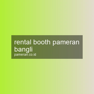Rental Booth Pameran Bangli