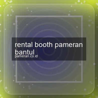 Rental Booth Pameran Bantul