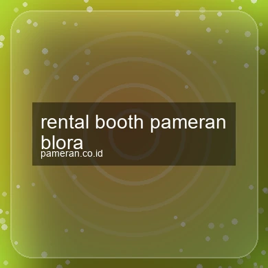Rental Booth Pameran Blora