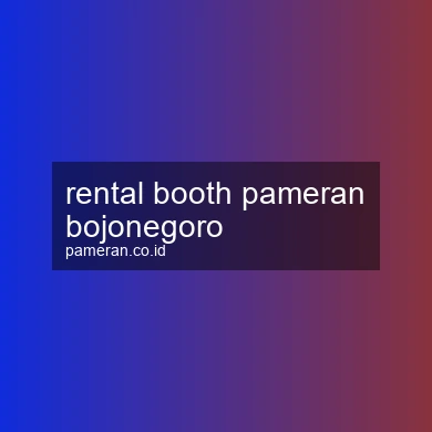 Rental Booth Pameran Bojonegoro
