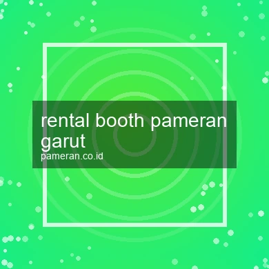 Rental Booth Pameran Garut