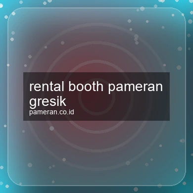 Rental Booth Pameran Gresik