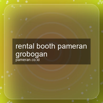 Rental Booth Pameran Grobogan