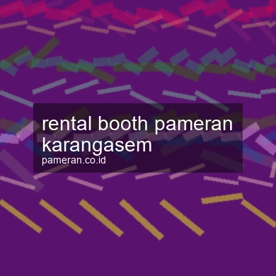 Rental Booth Pameran Karangasem