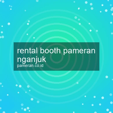 Rental Booth Pameran Nganjuk