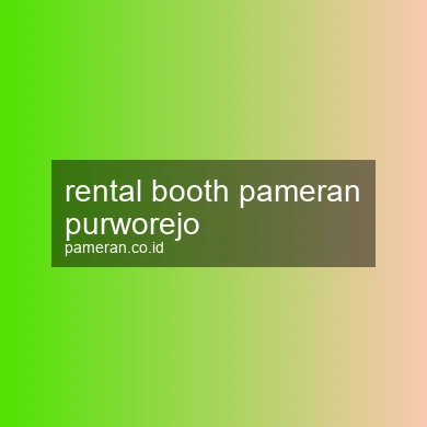 Rental Booth Pameran Purworejo