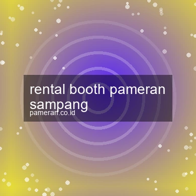 Rental Booth Pameran Sampang