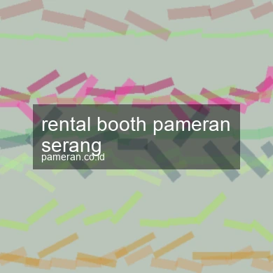 Rental Booth Pameran Serang