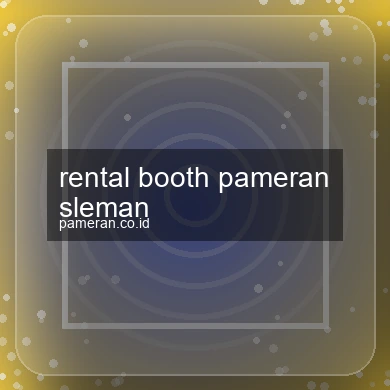 Rental Booth Pameran Sleman