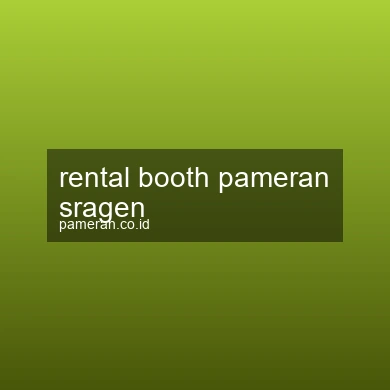 Rental Booth Pameran Sragen