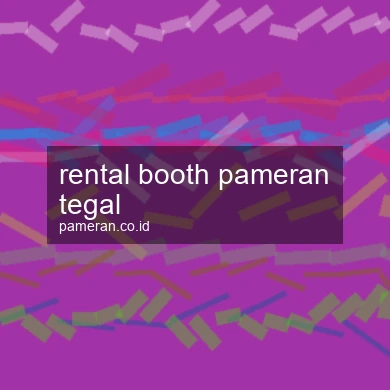 Rental Booth Pameran Tegal