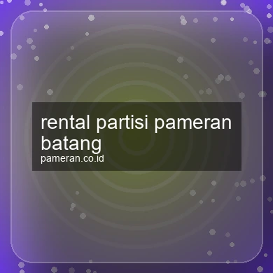 Rental Partisi Pameran Batang