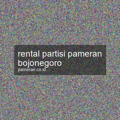Rental Partisi Pameran Bojonegoro