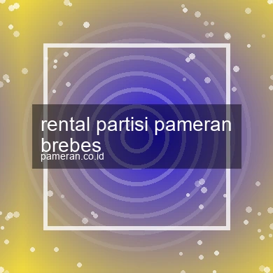 Rental Partisi Pameran Brebes