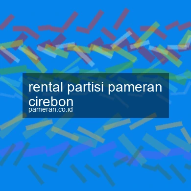 Rental Partisi Pameran Cirebon