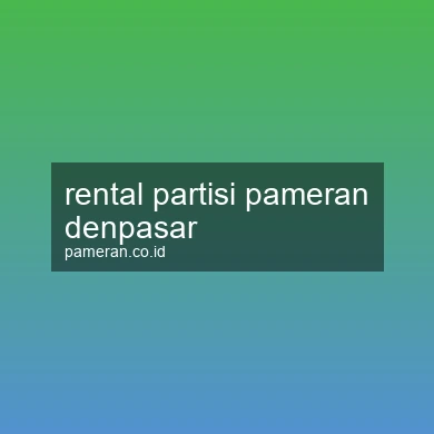 Rental Partisi Pameran Denpasar