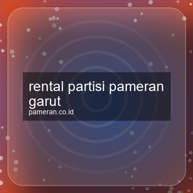 Rental Partisi Pameran Garut