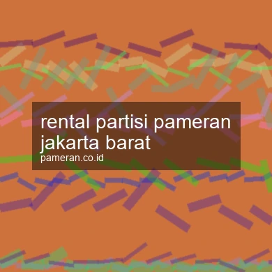 Rental Partisi Pameran Jakarta Barat