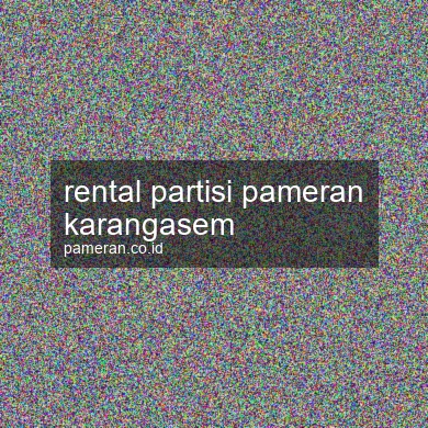 Rental Partisi Pameran Karangasem