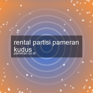Rental Partisi Pameran Kudus