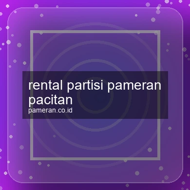 Rental Partisi Pameran Pacitan