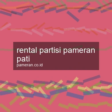 Rental Partisi Pameran Pati