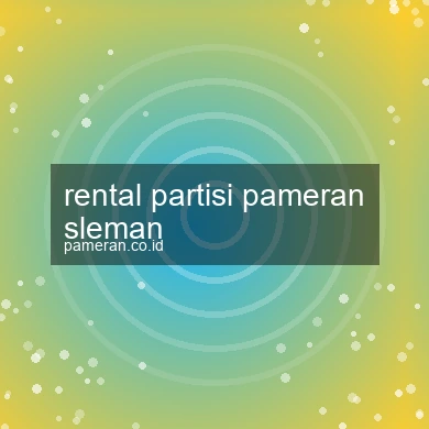 Rental Partisi Pameran Sleman