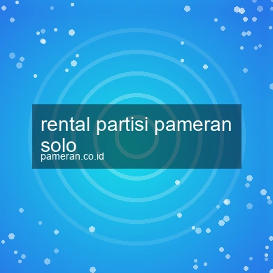Rental Partisi Pameran Solo