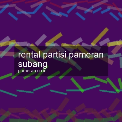 Rental Partisi Pameran Subang