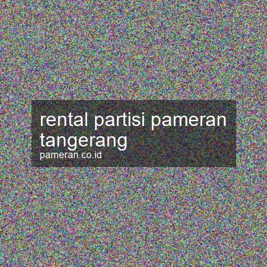 Rental Partisi Pameran Tangerang