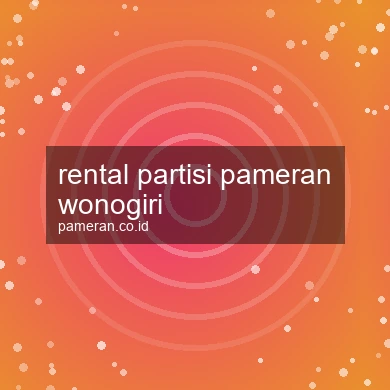 Rental Partisi Pameran Wonogiri