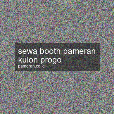Sewa Booth Pameran Kulon Progo