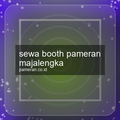 Sewa Booth Pameran Majalengka
