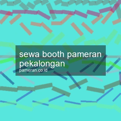 Sewa Booth Pameran Pekalongan