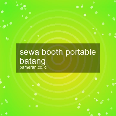 Sewa Booth Portable Batang