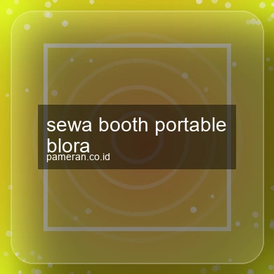 Sewa Booth Portable Blora
