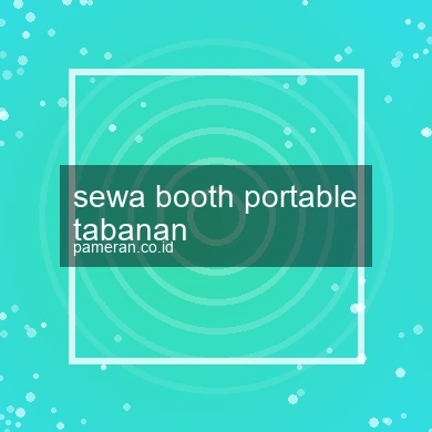 Sewa Booth Portable Tabanan