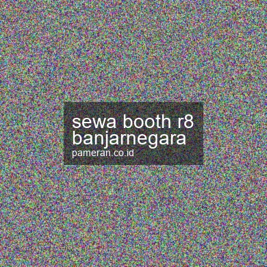Sewa Booth R8 Banjarnegara