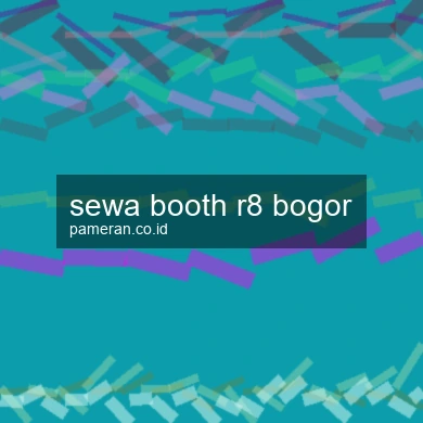 Sewa Booth R8 Bogor
