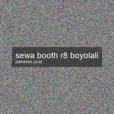 Sewa Booth R8 Boyolali