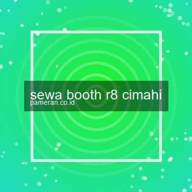Sewa Booth R8 Cimahi