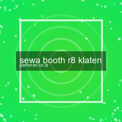 Sewa Booth R8 Klaten