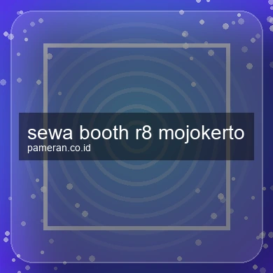 Sewa Booth R8 Mojokerto