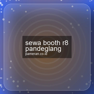 Sewa Booth R8 Pandeglang
